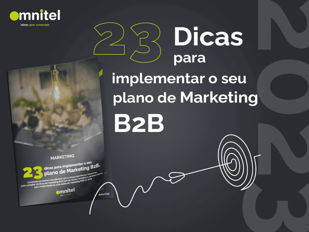 23 Dicas para implementar o seu plano de Marketing B2B - Omnitel